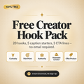 Free Creator Hook Pack — 20 Viral Hooks, Caption Starters & CTA Ideas